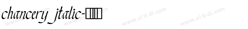 chancery jtalic字体转换